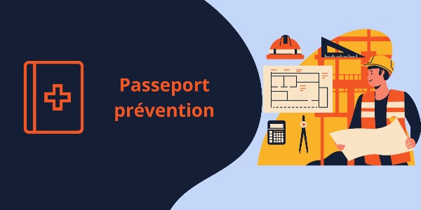 Le Passeport de prévention est disponible pour les salariés ! 